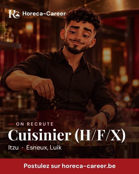 Cuisinier (H/F/X) — Esneux, Luik