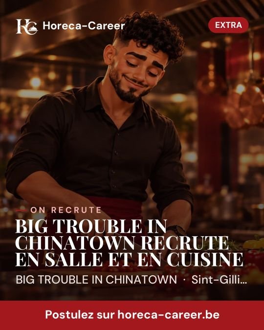 BIG TROUBLE IN CHINATOWN RECRUTE EN SALLE ET EN CUISINE — Sint-Gillis, Brussel Hoofdstad