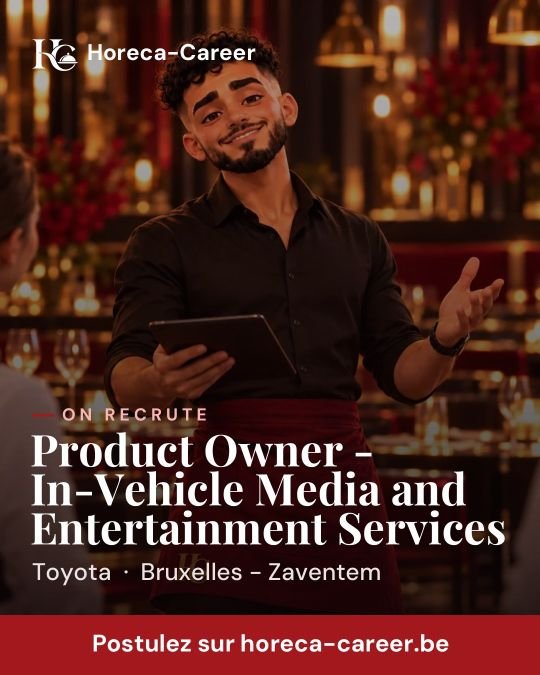 Product Owner - In-Vehicle Media and Entertainment Services — Bruxelles - Zaventem