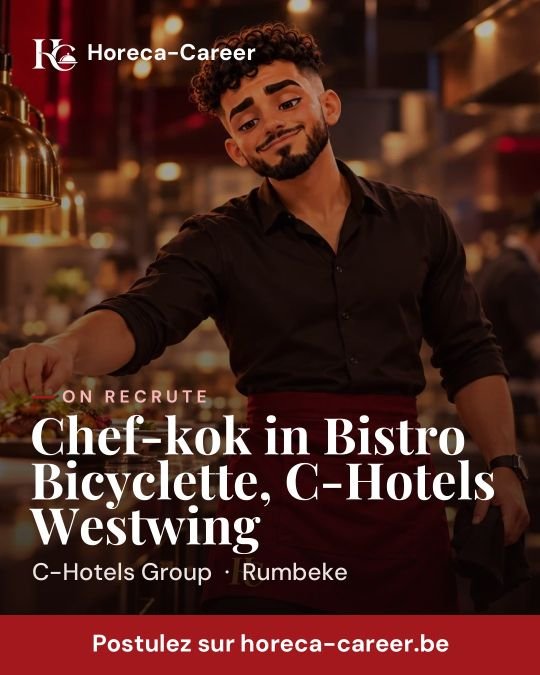 Chef-kok in Bistro Bicyclette, C-Hotels Westwing — Rumbeke