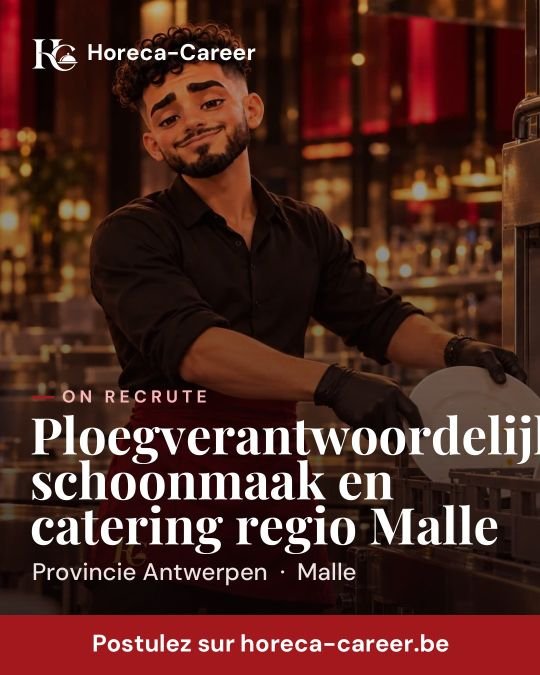 Ploegverantwoordelijke schoonmaak en catering regio Malle — Malle