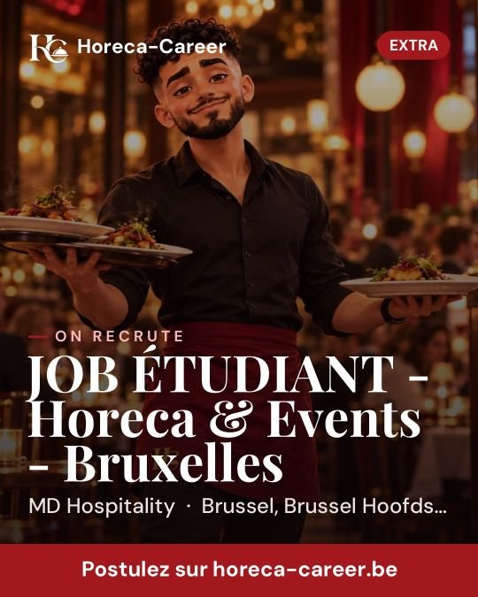 JOB ÉTUDIANT - Horeca & Events - Bruxelles — Brussel, Brussel Hoofdstad