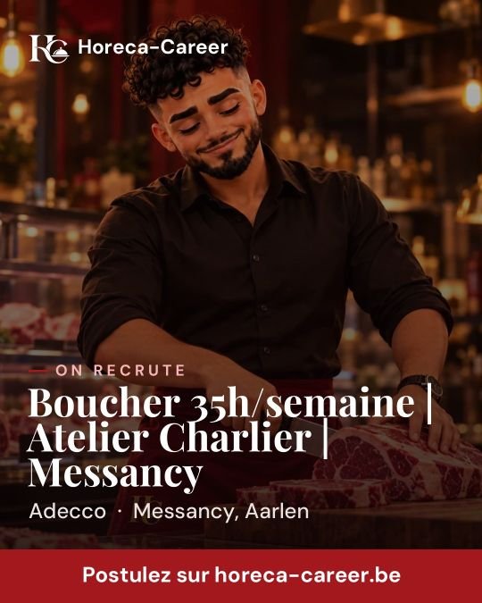 Boucher 35h/semaine | Atelier Charlier | Messancy — Messancy, Aarlen