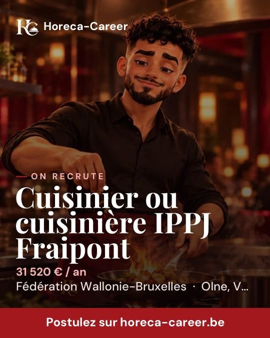 Cuisinier ou cuisinière IPPJ Fraipont — Olne, Verviers