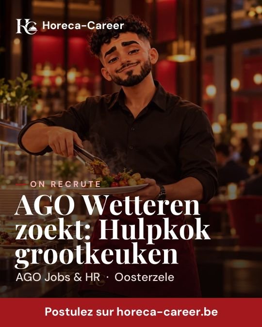 AGO Wetteren zoekt: Hulpkok grootkeuken — Oosterzele