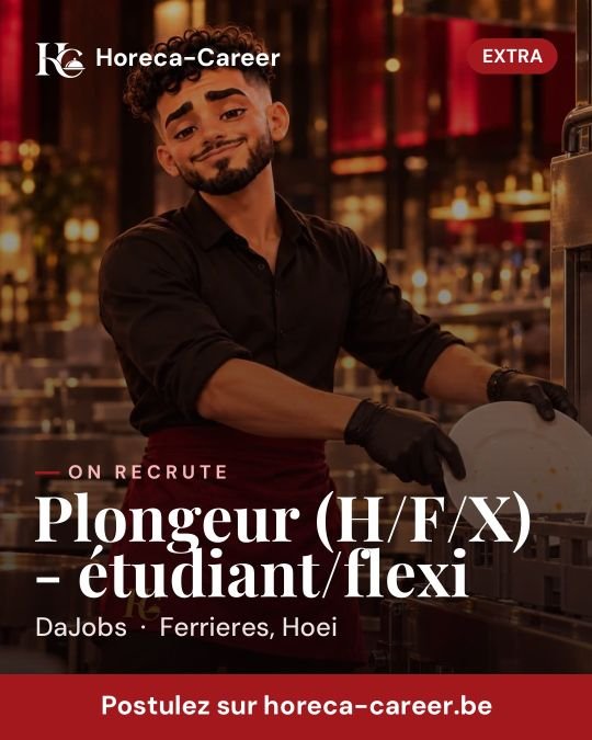 Plongeur (H/F/X) - étudiant/flexi — Ferrieres, Hoei